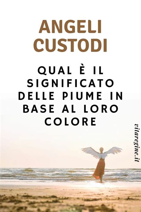 Angeli custodi: qual è il significato delle piume in base .